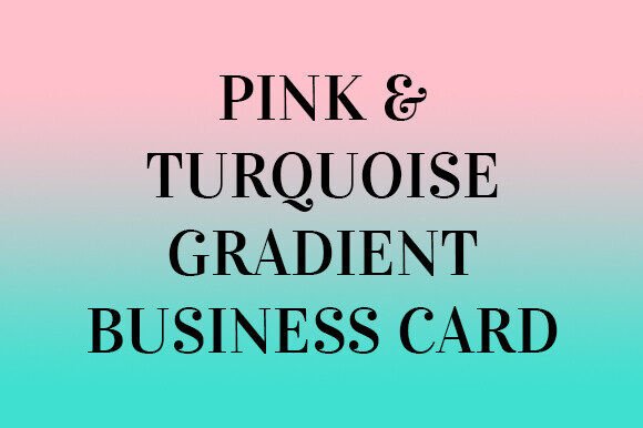 Pink and Turquoise Ombre Business Card